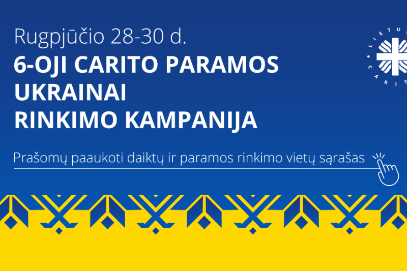 Paramos rinkimo Ukrainai rugpjūčio 28-30 d. vietų ir prašomų paaukoti daiktų sąrašai